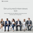 Structured interviews 101
