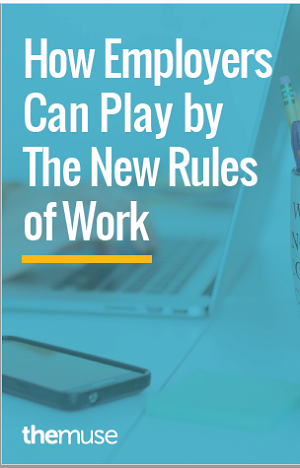 How Employers Can Play by The New Rules of Work