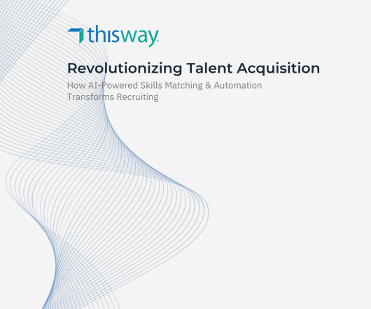Transforming Recruiting: AI Skills Matching & Automation Are Revolutionizing Talent Acquisition