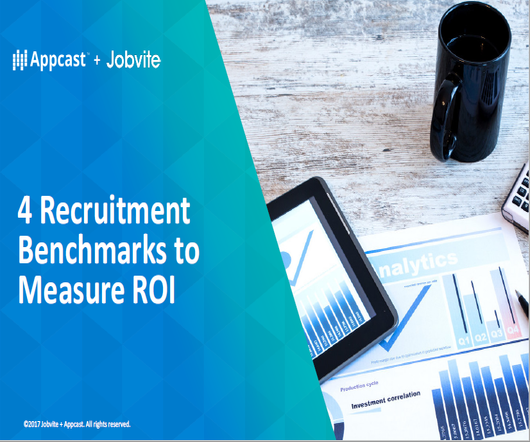 4 Recruitment Benchmarks to Measure ROI