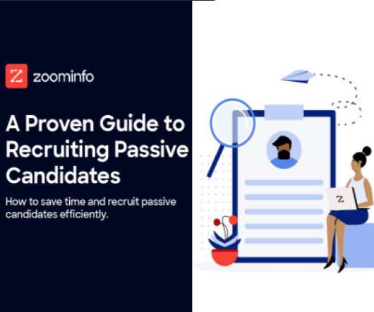A Proven Guide to Recruiting Passive Candidates