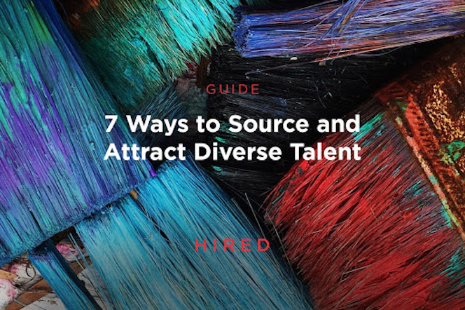 The 7 Ways to Source and Attract Diverse Technology Talent