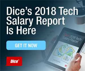 Dice 2018 Tech Salary Report